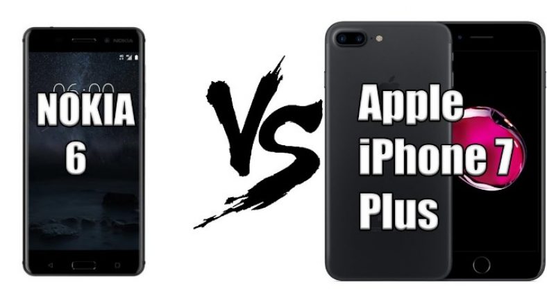 nokia 6 vs apple iphone 7 plus