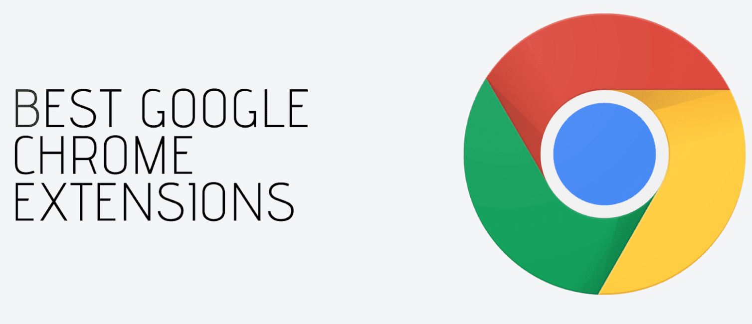 50+ Best Google Chrome Extensions Of All Time | Compsmag