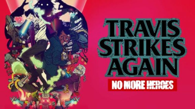 Travis Strikes Again: No More Heroes Review