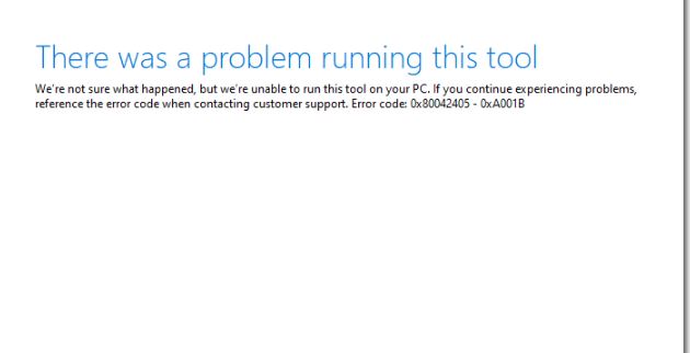 How to Fix 'Media Creation Tool Error 0x80042405-0xa001a' issue