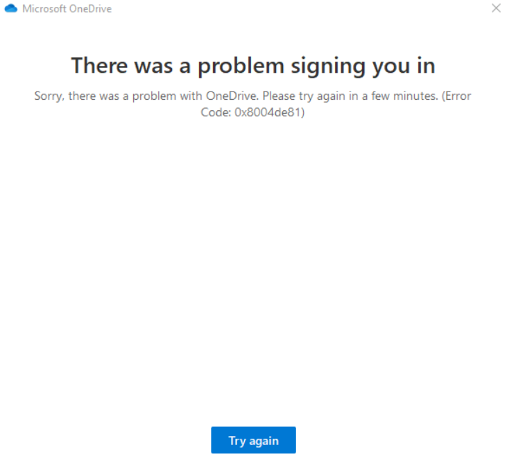 How to Fix 'OneDrive Error Code 0x8004de81' Issue