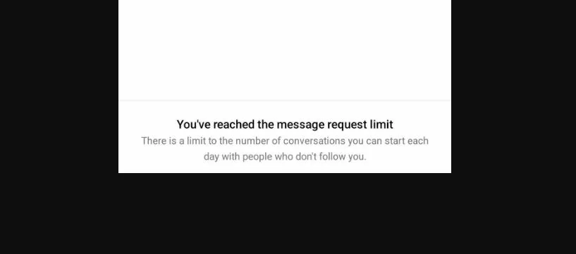 How to Fix 'You've reached the message request limit' issue on Instagram