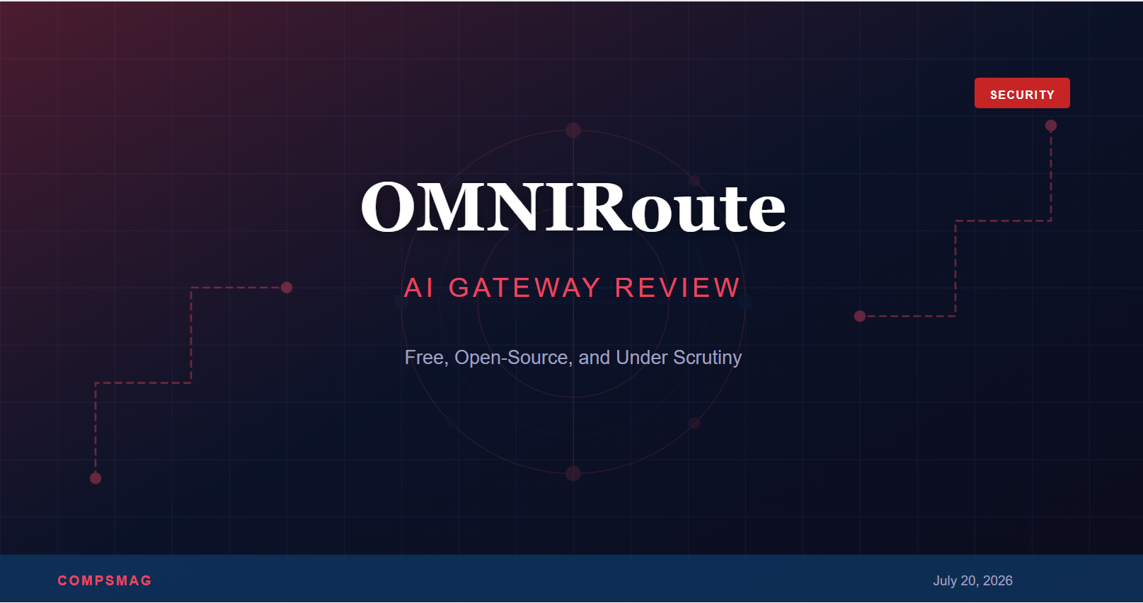 OmniRoute AI Gateway: Free, Open-Source, and Under Scrutiny
