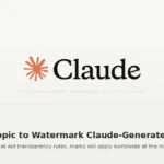 Anthropic Will Watermark Claude Text to Comply With EU AI Act
